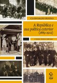 A República e sua política exterior (1889-1902) (eBook, ePUB)