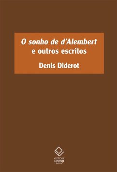O sonho de D'Alembert e outros escritos (eBook, ePUB) - Denis, Diderot; Pedro Paulo, Pimenta