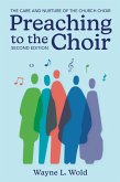 Preaching to the Choir (eBook, ePUB)
