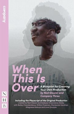 When This Is Over (NHB Modern Plays) (eBook, ePUB) - Glasier, Ned; Company Three; Greenaway-Bailey, Sadeysa