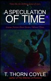 A Speculation of Time (Science Fiction Short Stories, #3) (eBook, ePUB)