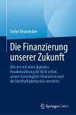 Die Finanzierung unserer Zukunft (eBook, PDF)