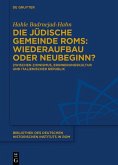 Die jüdische Gemeinde Roms: Wiederaufbau oder Neubeginn? (eBook, PDF)