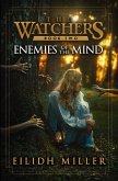 Enemies of the Mind (The Watchers, #2) (eBook, ePUB)