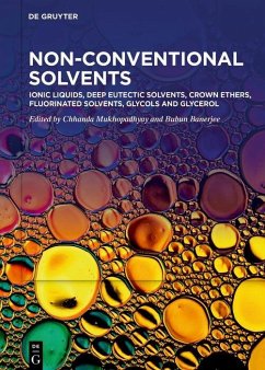 Cover Ionic Liquids, Deep Eutectic Solvents, Crown Ethers, Fluorinated Solvents, Glycols and Glycerol (eBook, PDF)