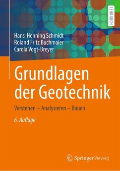 Grundlagen der Geotechnik (eBook, PDF) - Schmidt, Hans-Henning; Buchmaier, Roland Fritz; Vogt-Breyer, Carola