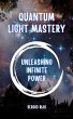 Quantum Light Mastery: Unleashing... - Bild 1