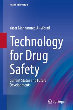 Technology for Drug Safety (eBook, PDF) - Al-Worafi, Yaser Mohammed