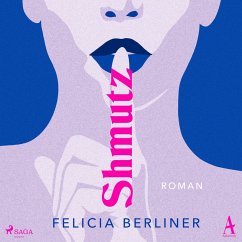 Shmutz (MP3-Download) - Berliner, Felicia