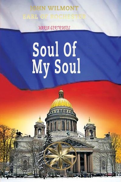 Soul of my Soul (John Wilmot, Earl of Rochester) (eBook, ePUB) Soul of my Soul (John Wilmot, Earl of Rochester) (eBook, ePUB)