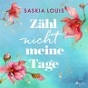Zähl nicht meine Tage (MP3-Download) - Bild 1