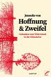 Jenseits von Hoffnung und Zweifel... - Bild 1