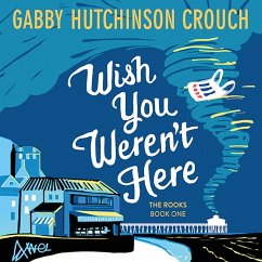 Wish You Weren't Here (MP3-Download) - Crouch, Gabby Hutchinson