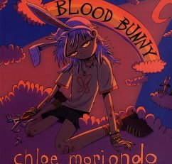 Blood Bunny - Moriondo,Chloe