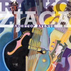 Archtop Avenue(Digipak) - Zjaca,Ratko