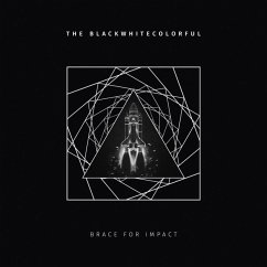 Brace For Impact (Digipak) - Blackwhitecolorful,The