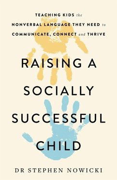 Raising a Socially Successful Child (eBook, ePUB) - Nowicki