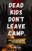 Dead Kids Don't Leave Camp (Jack Foxworth, #1) (eBook, ePUB)