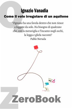 Come il volo irregolare di un aquilone (eBook, ePUB) - Vanadia, Ignazio