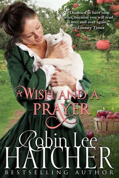 A Wish and a Prayer (eBook, ePUB) - Hatcher, Robin Lee