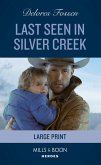 Last Seen In Silver Creek (eBook, ePUB)