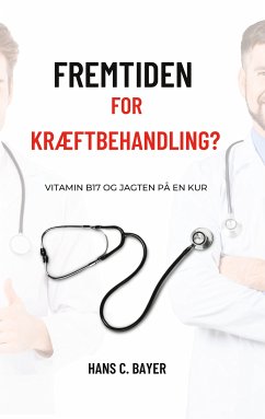 Fremtiden for kræftbehandling? (eBook, ePUB)