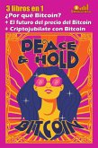 3 libros en 1: ¿Por qué Bitcoin? + El futuro del precio del bitcoin + Criptojubílate con Bitcoin (eBook, ePUB)