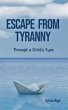 Escape From Tyranny (eBook, ePUB) - Bild 1