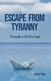 Escape From Tyranny (eBook, ePUB)