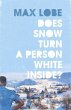 Does Snow Turn a Person White Inside?... - Bild 1