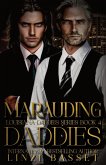 Marauding Daddies (Club Rouge: Louisiana Daddies Series, #4) (eBook, ePUB)