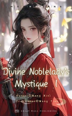 Cover Divine Noblelady's Mystique Volume 1 (eBook, ePUB)