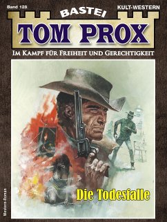 Tom Prox 128 (eBook, ePUB) - Robby, Alex