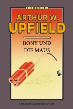 Bony und die Maus (eBook, ePUB) - Upfield, Arthur W.