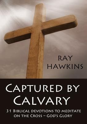 Captured by Calvary (eBook, ePUB) Captured by Calvary (eBook, ePUB)