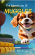 The Adventures of Muggles (eBook, ePUB) - Bild 1