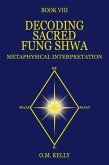 DECODING SACRED FUNG SHWA (eBook, ePUB)