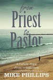 From Priest to Pastor (eBook, ePUB)