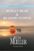 Burley Bear and Meadow Flower (eBook, ePUB)