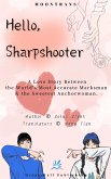 Hello, Sharpshooter (eBook, ePUB)