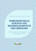 Energiezentrale Europas und Einweihungsstätte der Germanen (eBook, ePUB)