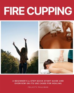 Fire Cupping (eBook, ePUB) - Paulman, Felicity