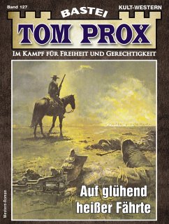 Tom Prox 127 (eBook, ePUB) - Dalton, Frank