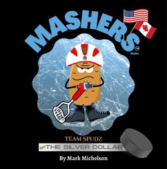 Cover Team Spudz and the Silver Dollar: Mashers' Books (The Team Spudz Series) (eBook, ePUB)