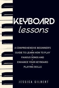 Keyboard Lessons (eBook, ePUB) - Gilbert, Jessica