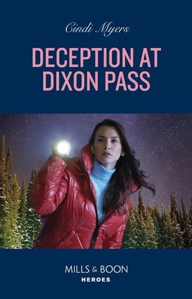 Deception At Dixon Pass (eBook, ePUB) Deception At Dixon Pass (eBook, ePUB)