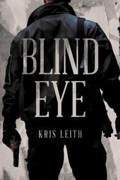 Blind Eye (eBook, ePUB) - Leith, Kris