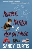 Murder, Mayhem & Men On Pause (eBook, ePUB)