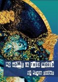 No Home In This World (eBook, ePUB)