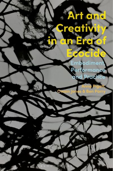 Art and Creativity in an Era of Ecocide (eBook, PDF)